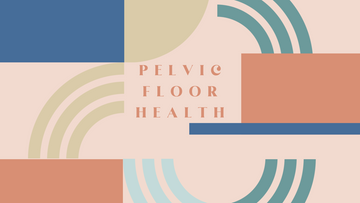 Pelvic Floor Health: Did you know?